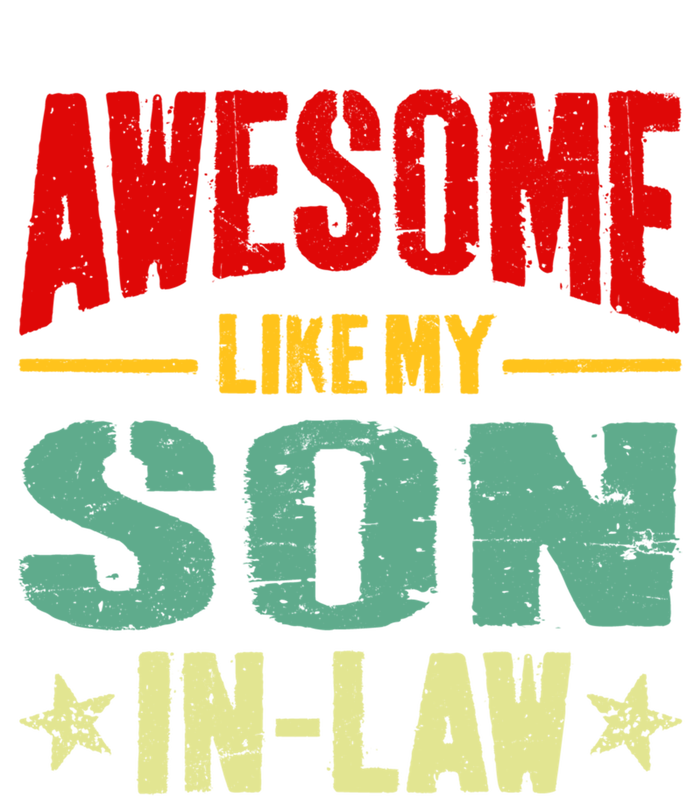 Awesome Like My Soninlaw Funny Mom Dad Joke Cool Gift Button