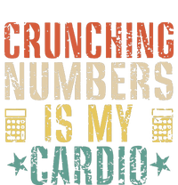 Crunching Numbers Is My Cardio Funny Accounting Vintage T-Shirt