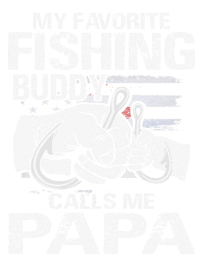 My Favorite Fishing Buddy Calls Me Papa T-Shirt