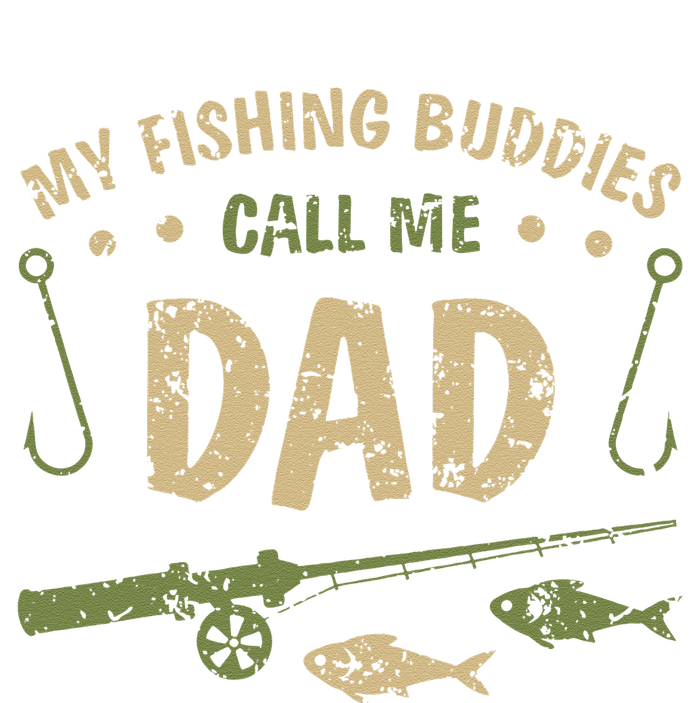 My Fishing Buddies Call Me Dad Father Day Birthday Christmas T-Shirt