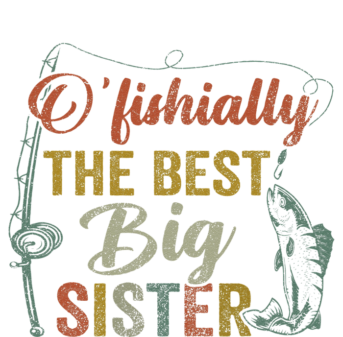 O’fishally Best Big Sister Fishing Pregnancy Announcement T-Shirt