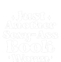 Just Another Sexy-Ass Bookworm | Funny Book Lover Gifts Toddler Sweatshirt