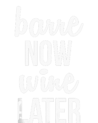 Barre Now Wine Later Pilates Workout Womens California Wash Sweatshirt