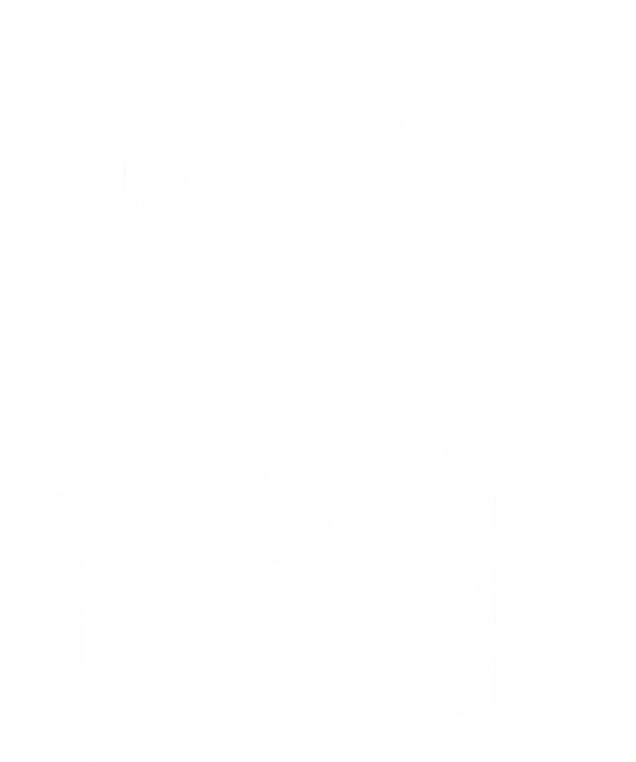 Kids Awesome Like My Dad Sayings Funny Ideas For Fathers Day Gift Tank Top