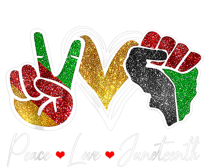 Peace Love Juneteenth Black Pride Freedom 4th Of July T-Shirt