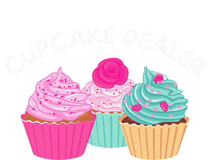 Cupcake Dealer Funny Cupcake Baker Pastry Baking Gift T-Shirt