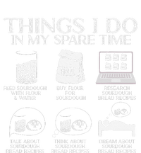 Things I Do In My Spare Time Sourdough Baker Bread Lover T-Shirt