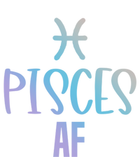 Pisces Af Funny Zodiac Sign Pisces Astrology Sign Gift T-Shirt