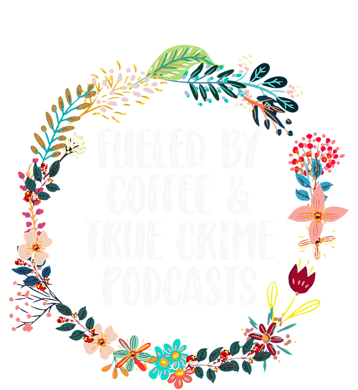 Fueled By Coffee And True Crime Podcasts Lovers Gifts Tote Bag