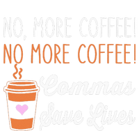 FUNNY NO MORE COFFEE COMMAS SAVE LIVES TEACHER FUNNY SAYING USA-Made Doggie Bandana