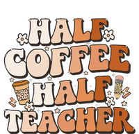 Groovy Half Coffee Half Teacher Inspirational Quotes Teacher T-Shirt