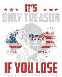 Its Only Treason If You Lose George Washington American Flag T-Shirt