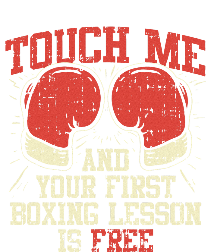 Touch Me And Your First Boxing Lesson Is Free Tank Top