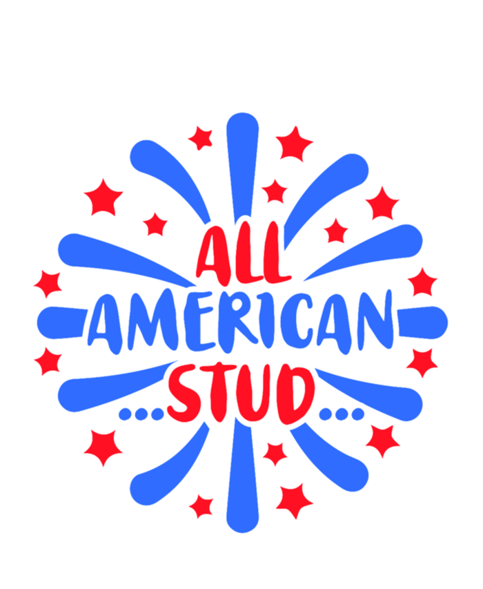 All American Studs Patriotic Stud American Funny Cute Gift T-Shirt