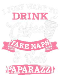 I Just Want To Drink Coffee Take Naps Sell Paparazzi Coffee Sweatshirt