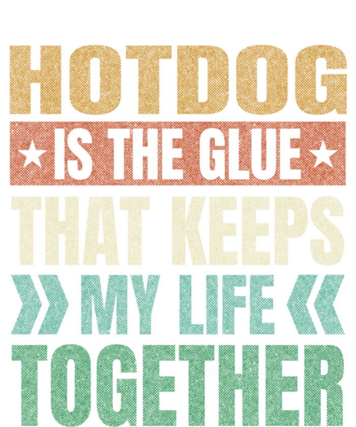 Hotdog Keeps My Life Together Sausage Funny Meat Lover Humor Gift Button