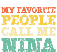 My Favorite People Call Me Nina Vintage T-Shirt