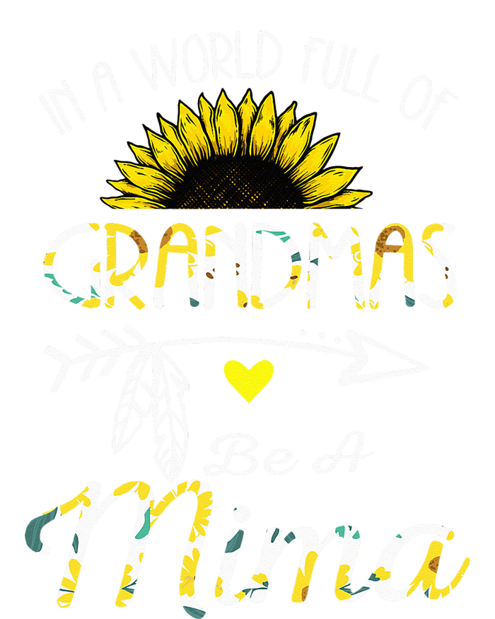 In A World Full Of Grandmas Be A Mima Grandma Gifts Toddler Long Sleeve Shirt