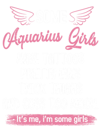 Some Aquarius Have Tattoos Pretty Eyes Thick Thighs Gift Ladies Essential Flowy Tank