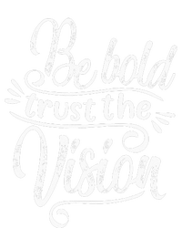 Be Bold And Trust The Vision Motivational Pajama Set