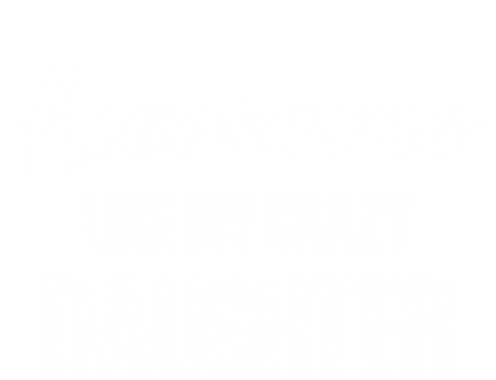 Awesome Like My Crazy Daughter Funny Dad Fathers Day Cute Gift Tote Bag