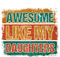 Awesome Like My Daughters Funny Gift Funny Fathers Day Dad Funny Gift Pom Pom 12in Knit Beanie