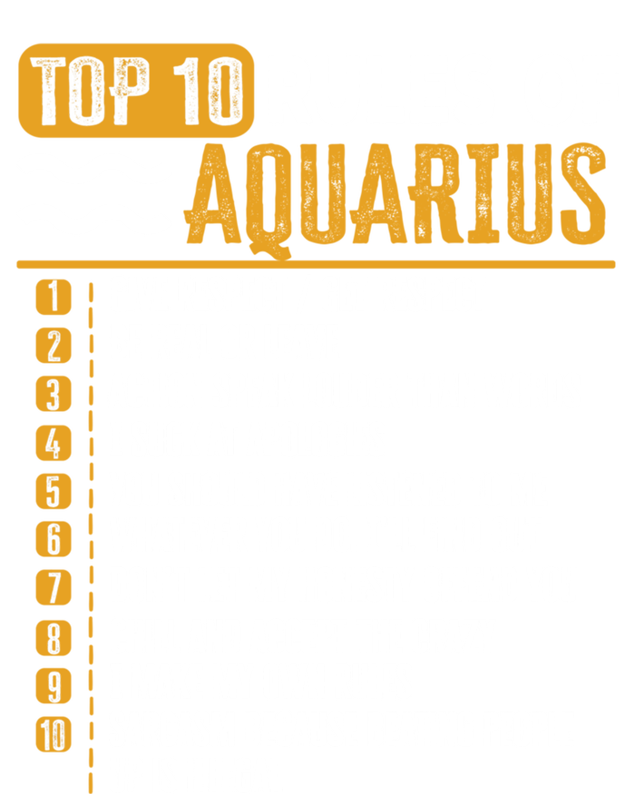 Top 10 Rules Of Aquarius Give Respect Get Respect Birthday Gift T-Shirt