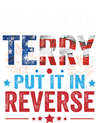 Back It Up Terry Put It In Reverse 4th Of July Funny Great Gift Ladies Long Sleeve Shirt