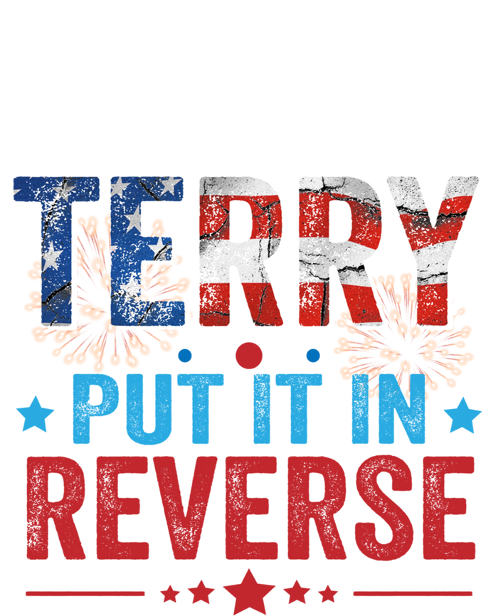 Back It Up Terry Put It In Reverse 4th Of July Funny Great Gift Ladies Long Sleeve Shirt