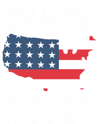 Back To Back Undefeated World War Champs 4th Of July Gift Women's T-Shirt