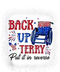 Back Up Terry Put It In Reverse 4th Of July American Flag Gift T-Shirt