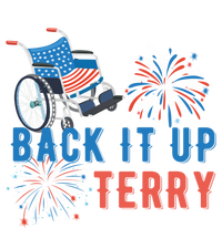 Back Up Terry Put It In Reverse Fireworks Independence Day Great Gift T-Shirt