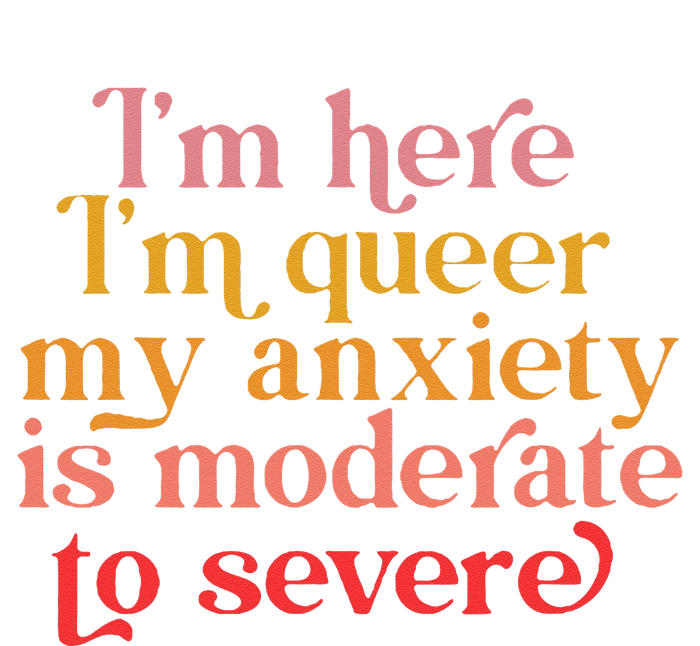 Im Here Im Queer My Anxiety Is Moderate To Severe LGBT USA-Made Doggie Bandana