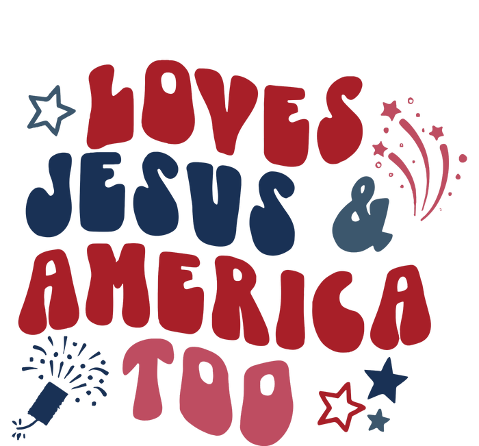 Loves Jesus And America Too T-Shirt