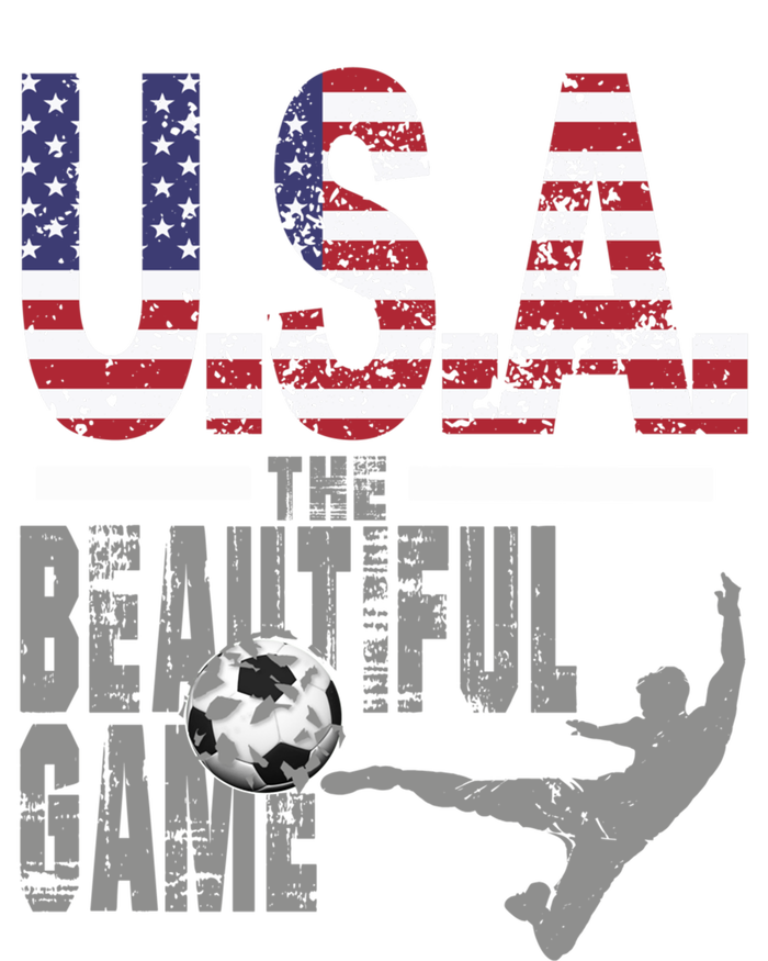 Usa The Beautiful Game Football Soccer America Player Top Cute Gift T-Shirt