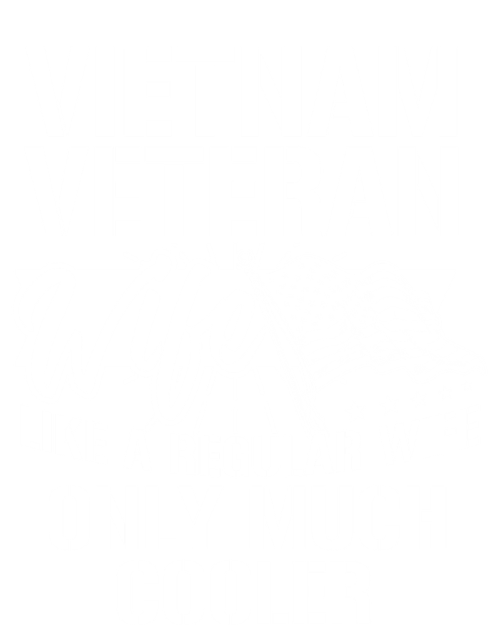 Vietnam War Veteran Wife Only Cooler Military Soldier Vet Gift T-Shirt