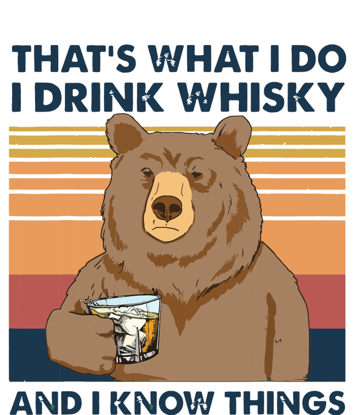 Thats What I Do I Drink Whiskey And I Know Things Bear Tee Ladies PosiCharge Competitor Racerback Tank