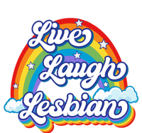 Live Laugh Lesbian Rainbow Flag LGBT Best Gifts T-Shirt