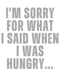 Im Sorry What I Said When I Was Hungry Food Lover Snapback Five-Panel Rope Hat