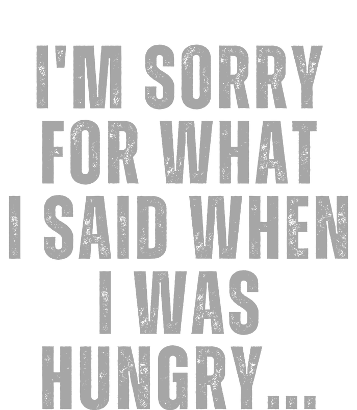 Im Sorry What I Said When I Was Hungry Food Lover Snapback Five-Panel Rope Hat