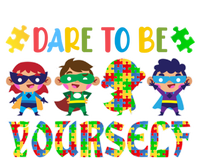 Dare To Be Yours Autism Awareness Superheroes Gift Sustainable Beanie