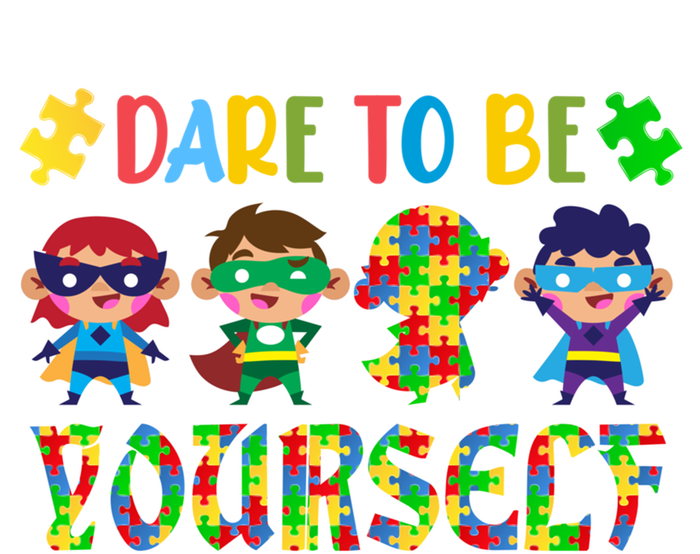 Dare To Be Yours Autism Awareness Superheroes Gift Sustainable Beanie