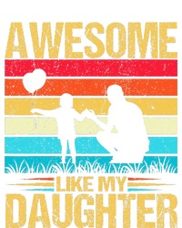 Vintage Awesome Like My Daughter Dad Father's Day T-Shirt