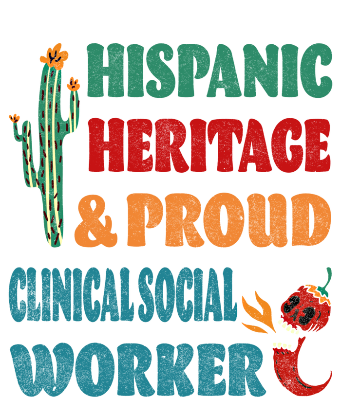 Hispanic Heritage And Proud Clinical Social Worker Cute Gift T-Shirt