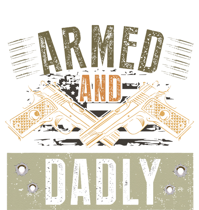 Armed And Dadly Funny Deadly Father For Father's Day 7-Panel Snapback Hat