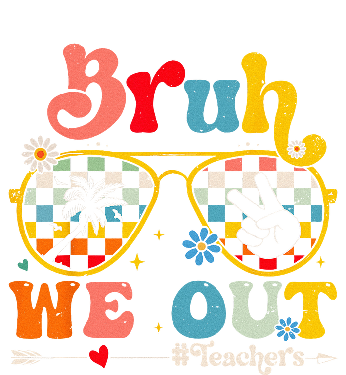 Bruh We Out Teachers End Of School Year Teacher Summer Tank Top