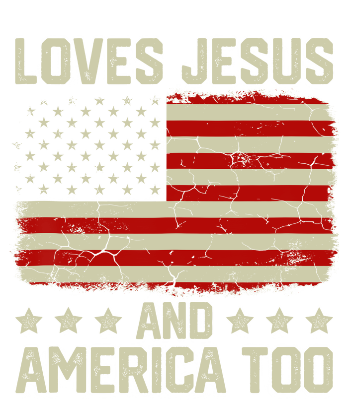 Loves Jesus And America Too USA Patriotic Christian T-Shirt