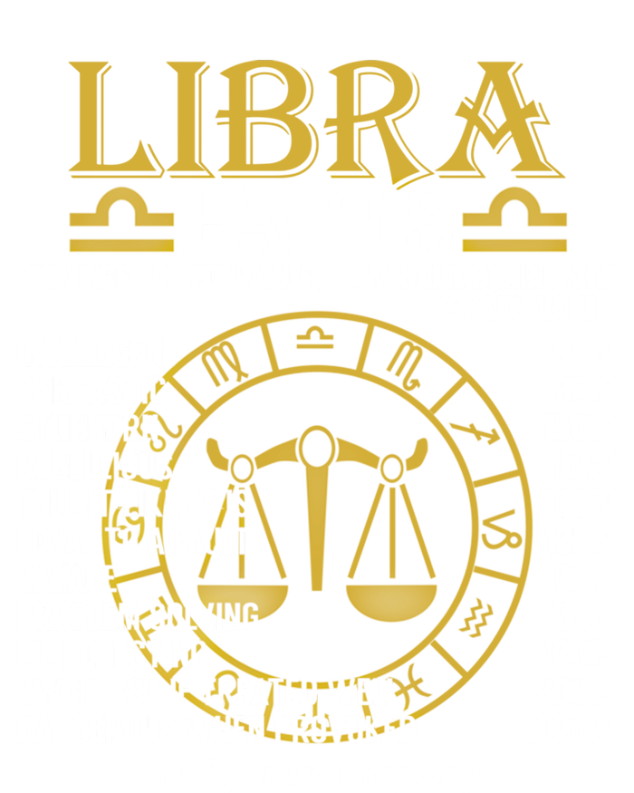 Libra Facts Zodiac Sign Funny Horoscope Funny Gift T-Shirt