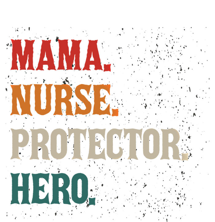 Mama Nurse Protector Hero Mom Mama Nursing Profession Gift T-Shirt