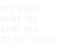 Its Weird Being The Same Age As Old People Sustainable Beanie